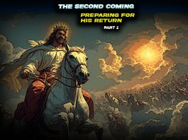 The Second Coming – Preparing for His Return